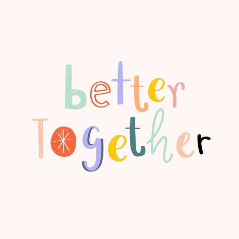 Better together typography vector doodle message | free image by rawpixel.com / Chayanit Typography Doodle, Handshake Logo, Typography Psd, Unity Logo, Nursery Drawings, Fun Doodles, Doodle Font, Family Quotes Inspirational, Two Is Better Than One