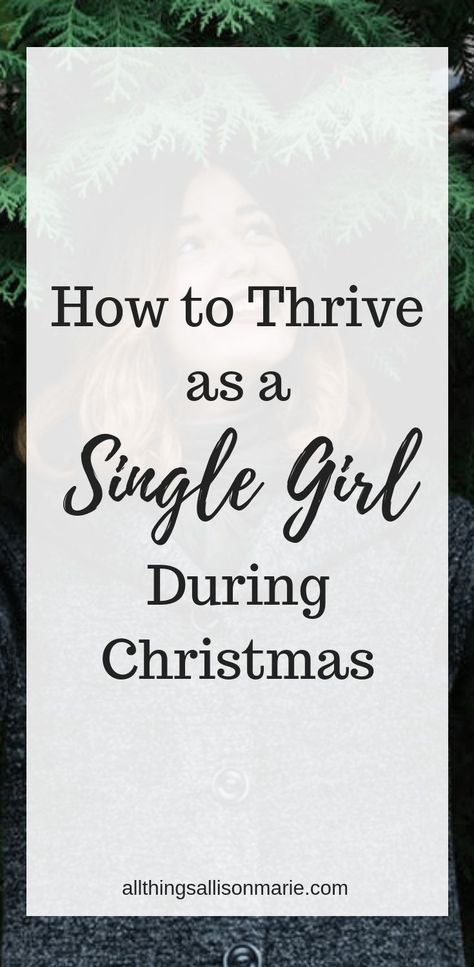 How to Thrive as a Single Girl at Christmas! Single At Christmas Humor, Quotes Single, Christian High School, How To Be Single, By His Grace, Christian College, I Have A Boyfriend, Single Quotes, Being Single