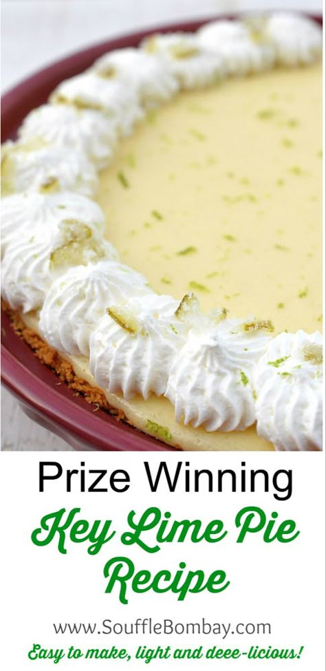 Prize Winning Key Lime Pie Recipe, Key Lime Recipes, Key Lime Desserts, Key Lime Pie Recipe, Lime Desserts, Lime Pie Recipe, Keylime Pie Recipe, Lime Recipes, Banoffee Pie