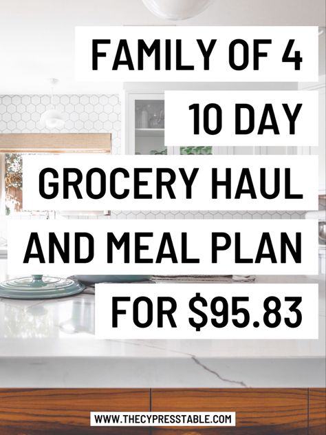 Grocery List Under $100, Weekly Groceries Under $100, Weekly Meal Plan For Family Of 4, Groceries Under $100, $100 Meal Plan, Family Grocery List, Budget Grocery List, Family Meal Plan, Frugal Meal Planning