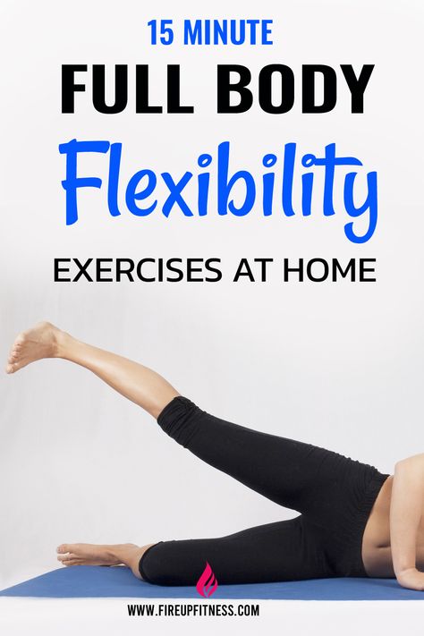 15 Minute Full Body Flexibility Stretches at Home Stretches For Flexibility Beginners Full Body Home Workouts, Get Flexible Fast For Beginners, Flexibility For Beginners, Easy Full Body Stretches, Body Stretch, Stretching For Flexibility Beginners, Stretching Exercise, How To Make Your Back More Flexible, Basic Full Body Stretches