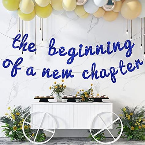 New Beginning Party Theme, New Beginnings Party Ideas, New Chapter Party Theme, Decoration For Freshers Party, Next Chapter Party Ideas, Retirement Party Backdrop Ideas, Retirement Backdrop Ideas, Freshers Party Decoration Ideas College, Farewell Backdrop Ideas