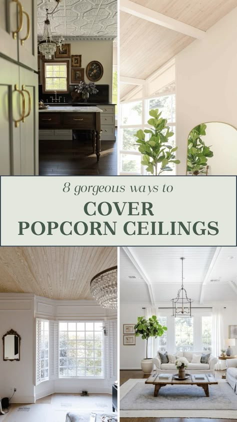 8 Genius Ways to Cover a Popcorn Ceiling Without Removing It Cover A Popcorn Ceiling, Painting Popcorn Ceiling, Blesser House, Popcorn Ceiling Makeover, Ceiling Alternatives, Ceiling Remodel, Covering Popcorn Ceiling, Removing Popcorn Ceiling, Ceiling Covering