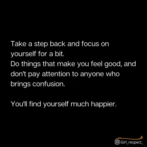 Focus on yourself Focus On Yourself Goals, Only Focus On Yourself, I Need To Focus On Myself, Quotes For Focusing On Yourself, Focused On Myself Quotes, Just Focus On Yourself Quotes, Like Yourself Quotes, Time To Focus On Myself Quotes, Focus On Yourself Quotes Motivation