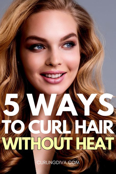 Sometimes you just want to have curls but want to avoid heat which can eventually cause damage. The good news is, you can still curl your hair without heat! Check out these 5 different ways to curl your hair naturally, avoiding curling irons and other heat styling tools. This is perfect for those who want to take a break from heat styling without sacrificing your hairstyle. #noheat #heatless #heatfree #curls Heatless Styles For Long Hair, Curl Hair Easy Hacks, Ways To Naturally Curl Your Hair, How Can I Curl My Hair Naturally, Heatless Styles For Medium Hair, No Heat Curling Methods, How To Get Waves Without Heat, Curling Long Hair Without Heat, Medium Length No Heat Hairstyles