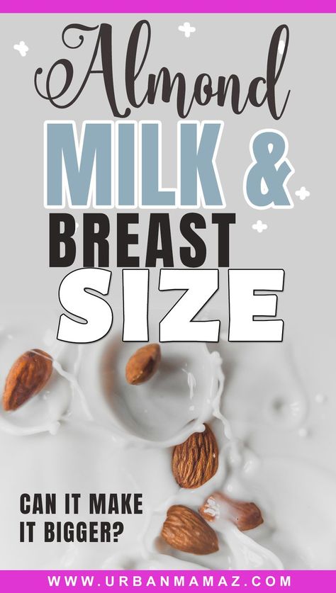 Can Almond Milk Make Your Breasts Bigger Almond Milk Benefits, Breast Increase, Air Freshener Recipes, Diy Natural Hair, Milk Benefits, Bra Ideas, Low Estrogen Symptoms, Baking Soda Benefits, Roller Massage