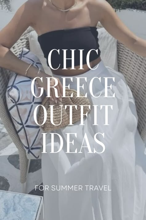 Chic Greece Outfit Ideas Summer Travel Greece Outfit Women, Greek Style Fashion, European Summer Outfits Greece, Beach Basics Outfits, Mediterranean Trip Outfits, Mediterranean Chic Outfit, Greece Vacation Outfits What To Wear, Milos Greece Outfit, Midsize Greece Outfits