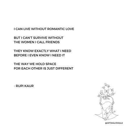 Female Friendships Quote, Female Friends Quotes, Female Friendship Poetry, Rupi Kaur Friendship Quotes, Quotes About Female Friendship, Feminine Friendship, Sisterhood Quotes Friendship, Female Best Friend Quotes, Poems About Female Friendships