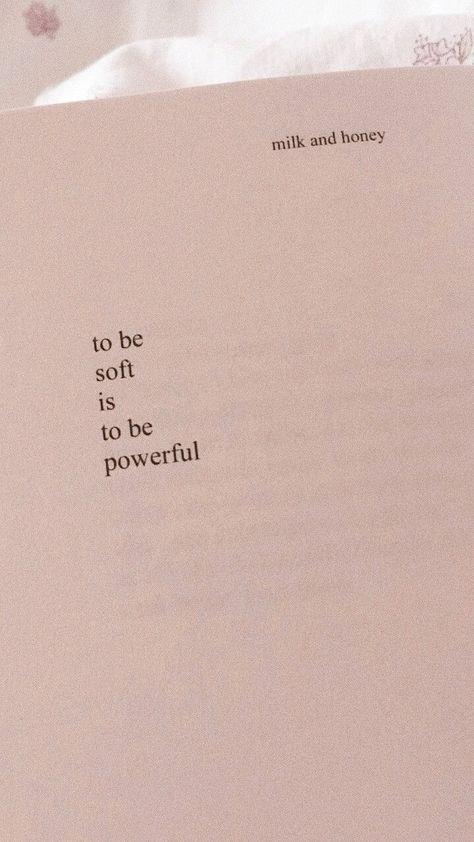 Psychology Daily - Quote Be Powerful, Be Soft, Peach Aesthetic, Rupi Kaur, Soft Girl Aesthetic, Soft Wallpaper, Beige Aesthetic, Girls Life, Peach Pink