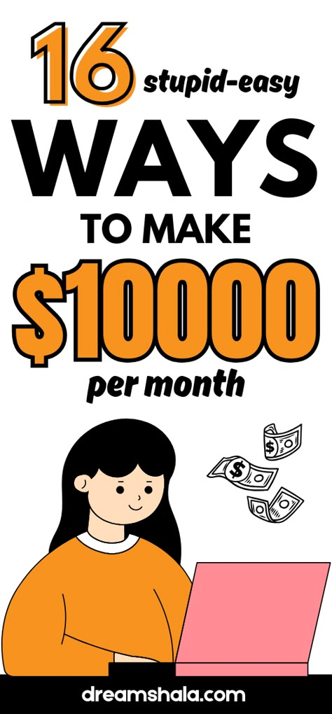 16 Lazy ways to make $10000 a month without having a rea job. Learn how to make $10000 fast with minimal effort. These easy methods will help you make money online quickly without the need for traditional employment. Find out how you can make $10000 a month with these simple ways to make money from home. Start making $10000 fast today with these lazy yet legitimate money making ideas. #waystomakemoney #makemoneyfast #howtomake10kamonth #extramoneyways How To Start Earning Money, How To Make Income From Home, How To Make 5000 A Month, Free Money Making Apps, Make 100k In A Year, How To Make 500 A Day, How To Make An Extra 1000 A Month, How To Make 200 A Day, Make Money While You Sleep