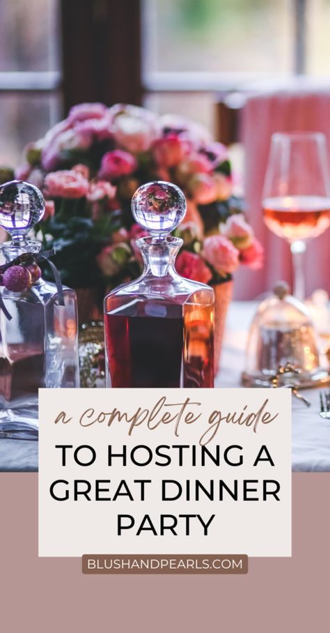 complete guide to hosting a dinner party. party hosting tips. event planning tips for dinner. how to host a lunch. Hosting Checklist, Party Hosting Tips, Dinner Party Planning, Host Tips, Dinner Party Table Settings, Dinner Party Outfits, Hosting Tips, Intentional Community, Hosting Occasions