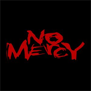 No Mercy Wallpaper, Show No Mercy, Logo Pin, No Mercy, Old Bridge, We Movie, Pin Logo, Premium Logo, Game Logo