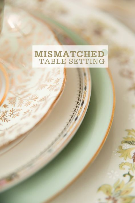 Creating a a beautiful table setting with mismatched dishes | Freutcake Mixed Plates Table Setting, China Table Setting, Mismatched Dinnerware, Mismatched Table Setting, House Utensils, Vintage Table Setting, Mismatched Plates, Mismatched China, Beautiful Table Settings