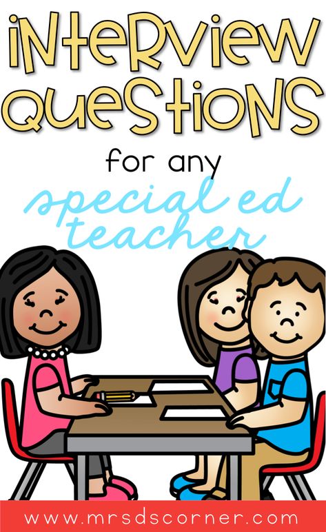 Whether you're fresh out of college or a veteran teaching who needs a change, it always feels good to be prepared for an upcoming interview. This list of 58 - and growing! - interview questions for special ed teachers will help you feel prepared and confident for your upcoming interview. Blog post at Mrs. D's Corner. Teacher Job Interview, Teaching Job Interview, Teaching Interview, Teacher Interview Questions, Classroom Management Behavior, Teacher Interview, Routines And Procedures, Teacher Interviews, Teaching Portfolio