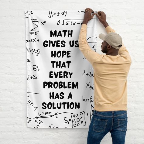 Wall Hanging For School, Math Teacher Quotes, Every Problem Has A Solution, Math College, Math Professor, High School Math Classroom, Math Night, Math Classroom Decorations, Classroom Decor High School