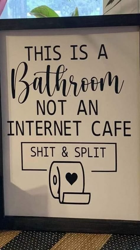 Split Bathroom, Bathroom Quotes Funny, Funny Sarcastic Quotes, Internet Cafe, Bathroom Quotes, Quotes Sarcastic, Bathroom Tips, Bathroom Sign, Sarcastic Quotes Funny