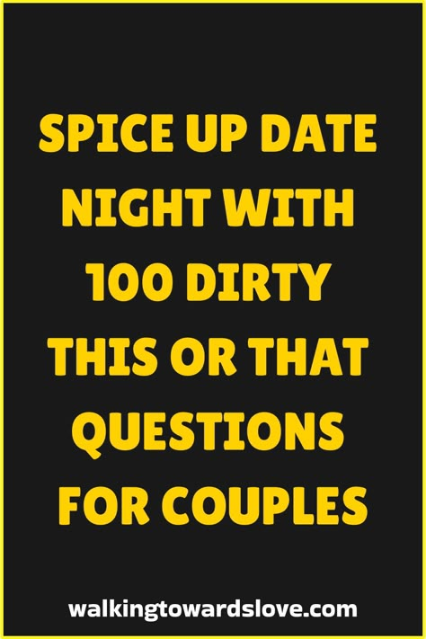 Looking to spice up your date nights? Check out these 100 Dirty This or That Questions for Couples! From steamy scenarios to playful preferences, this list is perfect for igniting some passion and laughter with your partner. Whether you're cozying up on the couch or enjoying a fun night in, these thought-provoking questions will keep the conversation flowing and the mood sizzling. Get ready to uncover new sides of each other and delve into deep discussions that will leave you feeling closer than Him And Her Questions Game, 20 Questions For Couples Fun, Black Poly Relationship Goals, This Or That Dating Questions, Number Question Game For Couples Spicy, Fun Date Night Questions For Married Couples, Texting Games For Couples Dirty, Games To Play Over Facetime With Boyfriend, Daily Questions For Couples