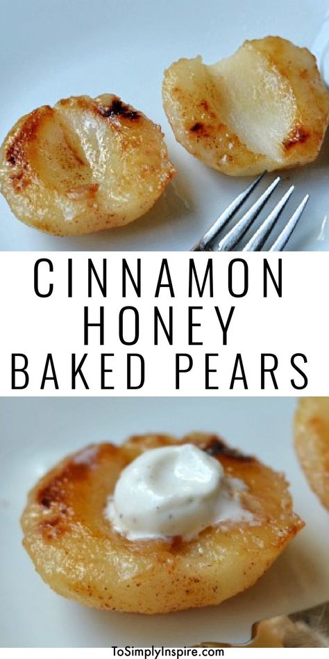 Honey Baked, Plats Healthy, Baked Pears, Cinnamon Honey, Baking With Honey, Pear Recipes, Healthy Sweets, Healthy Dessert Recipes, Fruit Recipes