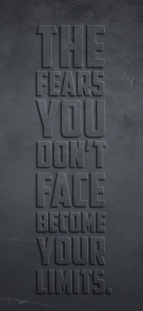 The Fears You Dont Face Become Your Limits, The Fears We Don't Face Become Our Limits, Face Your Fears Wallpaper, Iphone 12 Pro Wallpaper, 12 Pro Wallpaper, Gym Motivation Wallpaper, Pro Wallpaper, Ipad Pro Wallpaper, Mlb Stadiums