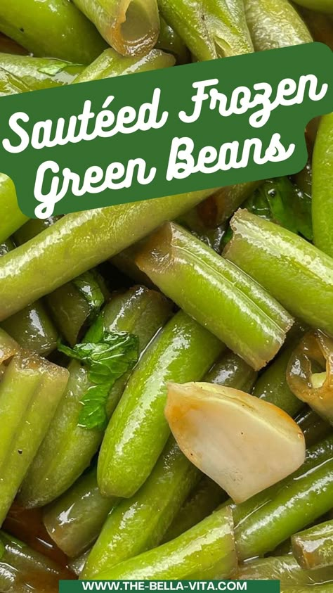 Quick and Easy Sautéed Frozen Green Beans Recipe Cut Green Bean Recipes, Yellow Beans Recipe, Frozen Green Bean Recipes, Cooking Frozen Green Beans, Green Beans Benefits, String Bean Recipes, Easy Green Bean Recipes, Blanching Green Beans, Green Beans Recipe