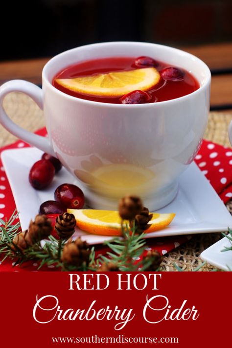 Red Hot Cranberry Cider - southern discourse Cranberry Cider Recipe, Hot Christmas Drinks, Cinnamon Candies, Cranberry Tea, Cranberry Cider, Wassail Recipe, Cranberry Drinks, Hot Drinks Recipes, Apple Cider Recipe