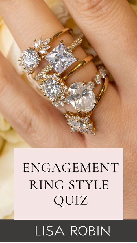 Lisa Robin Engagement Ring Style Quiz Engagement Rings Cuts Types, Cut Engagement Ring, Engagement Rings 2025 Trends, Unique Gold Rings Engagement, Engagement Rings Types Chart, Wedding Ring Shapes Style, Simple But Unique Engagement Rings, Wide Oval Engagement Ring, Types Of Rings Engagement