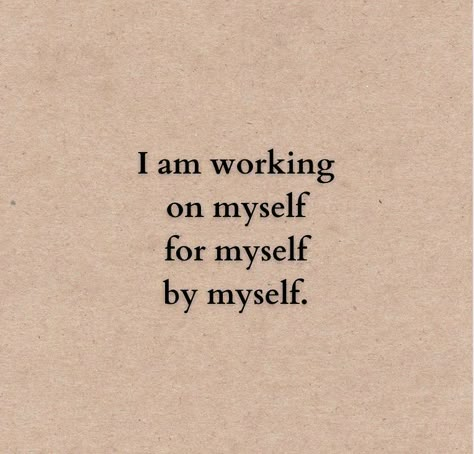 . I am working on myself for myself by myself. . . . . . . . . #affirmations #positivity #inspiration #inspirationalquotes… | Instagram Self Motivation Quotes Woman, Working On Myself By Myself For Myself, I Am Working On Myself For Myself, Motivation Affirmation Quotes, My Self Quotes My Self Quotes Instagram, Best Self Motivation Quotes, Motivation About Life, I Am The Woman Of My Dreams, Personal Mood Board Inspiration