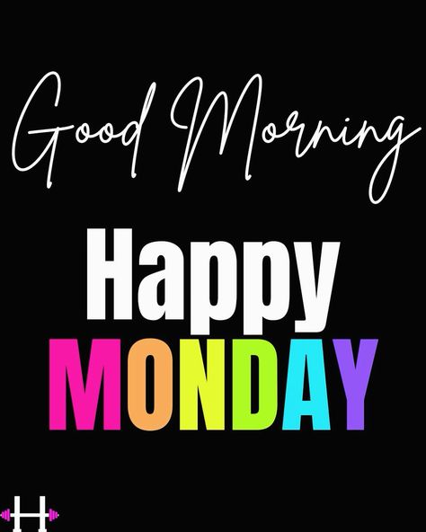 Hello Monday Have A Great Week, Happy Monday Images, Monday Morning Quotes, Monday Vibes, Monday (quotes), Funny Motivational Quotes, Weekend Days, Weekday Quotes, Friday Quotes