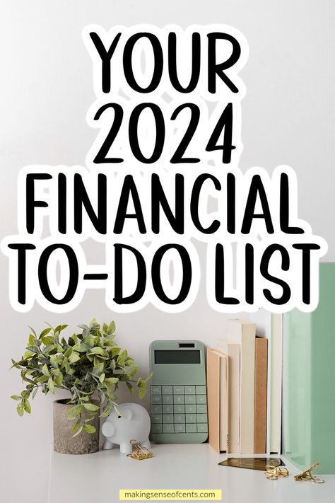 Your 2024 Financial To-Do List (15 Things To Check Off) cuteplanner #studentplannerideas #weeklyplannerfreeprintable Financial To Do List, Financial Bucket List, Weekly Financial Check In, Money Management Plan, Finance Goals Ideas, Money Management Personal Finance Tips, Financial Tips Saving Money, Financially Stable Aesthetic, Money Routine