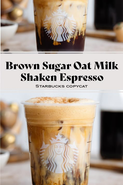 Oat Milk Shaken Espresso, Espresso Drink Recipes, Starbucks At Home, Shaken Espresso, Nespresso Recipes, Espresso Recipes, Creamer Recipe, Brown Sugar Syrup, Iced Coffee Drinks