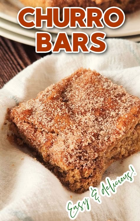 Churro Bars Easy, Dessert Ideas For Taco Bar, Quick Churros Recipe, Copycat Restaurant Dessert Recipes, Desserts For Fiesta Party, Churro Cookie Bars, Good Dessert With Mexican Food, Easy Dessert To Go With Mexican Food, Easy College Desserts