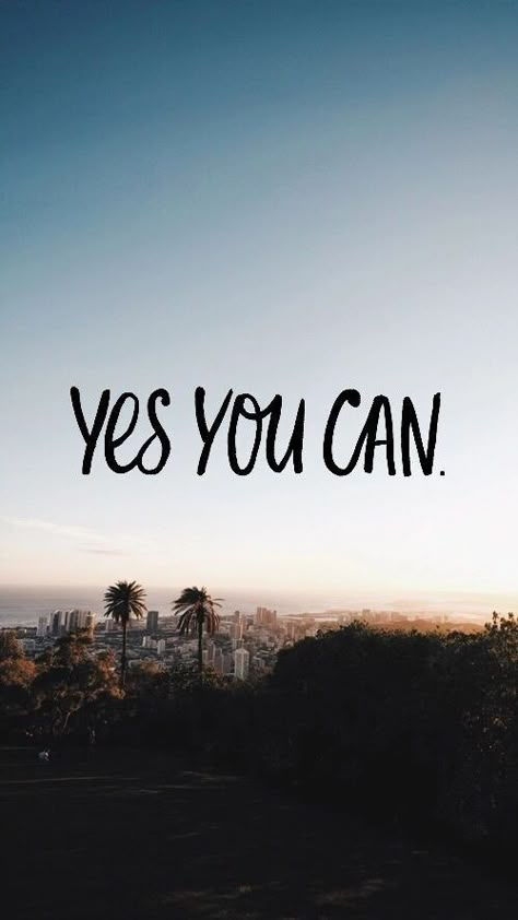 Yes you can Yes You Can, Motivasi Diet, Inspirational Quotes Wallpapers, Motivational Quotes Wallpaper, Quotes Wallpapers, Study Motivation Quotes, You Can, Cute Quotes, Travel Quotes