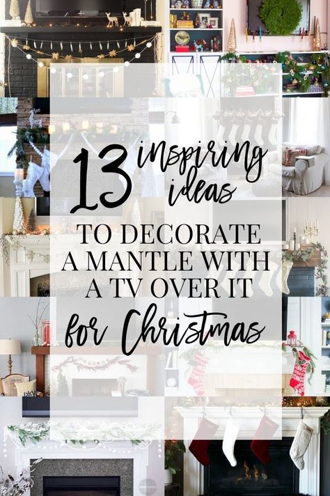 Ideas For Decorating A Mantle With A TV Above It - Shine Your Light Decor For Mantle With Tv, Mantle With Tv Above, Mantle With Tv Decor, Mantel With Tv Decorating Ideas, Corner Fireplace And Tv, Christmas Mantle Decor With Tv, Christmas Decor For Mantle, Christmas Mantels With Tv, Mantle With Tv Decorating Ideas