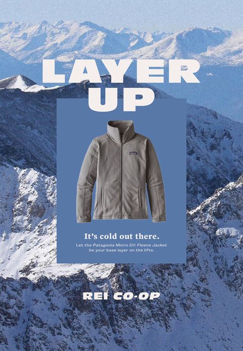 REI — Caitlin Murphy Winter Graphic Design, Outdoor Graphic Design, Clothes Advertising, Sports Ads, Creative Advertisement, Clothing Ads, Mailer Design, October Ideas, Mini Magazine