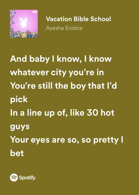 Vacation Bible School Ayesha, Bible School Songs, Ayesha Erotica, School Songs, Spotify Lyrics, Love W, Vacation Bible School, Bible School, Song Lyrics