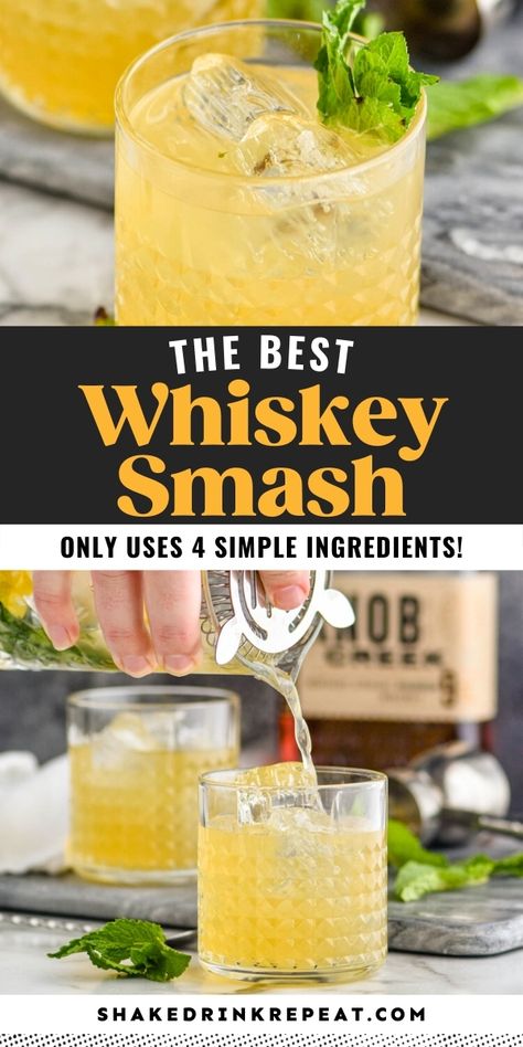 Whiskey Smash Recipe, Bourbon Mixed Drinks, Whiskey Drinks Simple, Good Whiskey Drinks, Whiskey Based Cocktails, Whiskey Cocktails Easy, Whisky Cocktail Recipes, Shake Drink, Whiskey Drinks Recipes