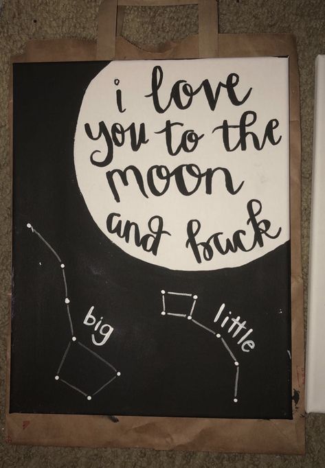 Cute Sister Painting Ideas, Big And Little Posters Ideas, Canvas Painting For Sister, I Love You To The Moon And Back Painting, Big Little Paintings Sorority, Big Little Poster Ideas, Sorority Canvas Paintings Big Little, Big Little Basket Theme, Painting Ideas Big Canvas