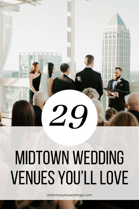 Atlanta Wedding Venues, Smallest Wedding Venue, Urban Sophistication, Luxury Destination Wedding, Destination Wedding Venues, Atlanta Wedding, Ideal Wedding, Southern Charm, Small Wedding