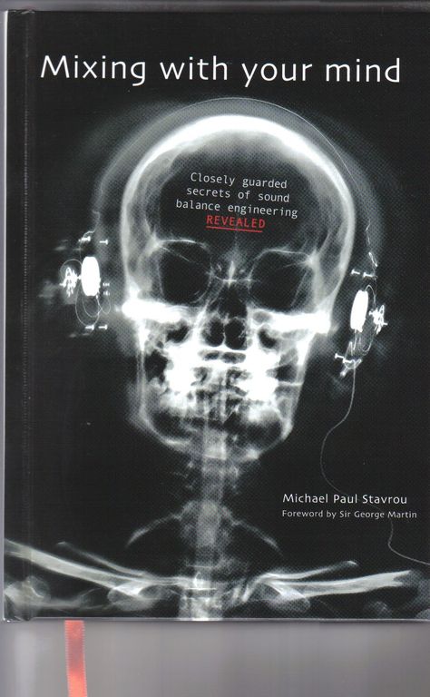 Pulling great sounds in the studio is a peculiar mix of art and science. Mike Stavrou's unique perspective has helped thousands of readers via his column in AudioTechnology magazine, and now the closely guarded secrets of one of the world's top sound balance engineers have been laid bare in this book. Trumpet Fingering Chart, George Martin, Happiness Journal, Career Vision Board, India Book, Defying Gravity, Sample Paper, Sound Engineer, Magic Book