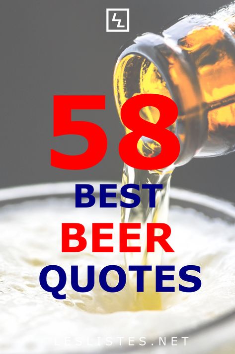 Beer is the amber nectar of the gods. With that in mind, check out the top 58 beer quotes that you should know about this godly drink. #beer #quotes #alcohol Beer Mug Quotes Funny, Hold My Beer Quotes, Fun Beer Quotes, Beer Sayings Funny Clever, Funny Beer Sayings, Birthday Beer Quotes, Drink Beer Quotes, Funny Beer Drinking Quotes, Beer Quotes Humor