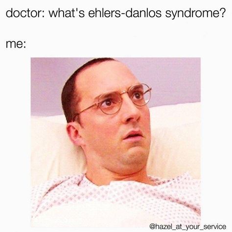 Hypermobility Memes, Eds Humor, Ehlers Danlos Syndrome Symptoms, Elhers Danlos Syndrome, Ehlers Danlos Syndrome Hypermobility, Chronic Illness Humor, Illness Humor, Ehlers Danlos Syndrome Awareness, Spoonie Life