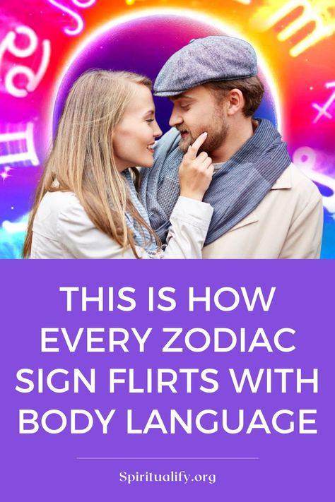 This is How Every Zodiac Sign Flirts With Body Language Life Choices, Eye Contact, Body Language, Zodiac Sign, Zodiac Signs, Did You Know, Signs