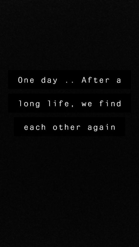 Old Love Rekindled Quotes, Found You Again Quotes Love, We Always Come Back To Each Other, We Will Find Each Other Again Quotes, One Day We Will Be Together, Finding Each Other Again Quotes, Finding Each Other Again, Me Before You, Reunited Quotes