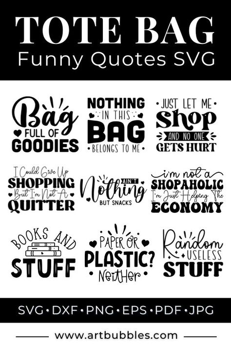 Personalize your totes and express your thoughts with our Funny Tote Bag Quotes SVG Bundle. Including unique designs, ideal for printing on tote bags, t-shirts, mugs, towels, aprons, coasters, wine bags, wine glasses, and more. #totebag #totebagquotes #funnyquotes Wine Bag Quotes, Tote Bag Quotes, Creative Tote Bag, Canvas Bag Design, Quote Tote Bag, Bag Quotes, Funny Tote Bags, Funny Onesies, Wine Bags