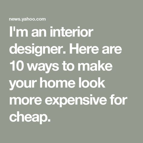 I'm an interior designer. Here are 10 ways to make your home look more expensive for cheap. Make Your Home Look Expensive, Affordable Curtains, Interior Design Advice, Detail Design, Look Expensive, How To Look Rich, Decorative Mouldings, Design Hack, Expensive Houses