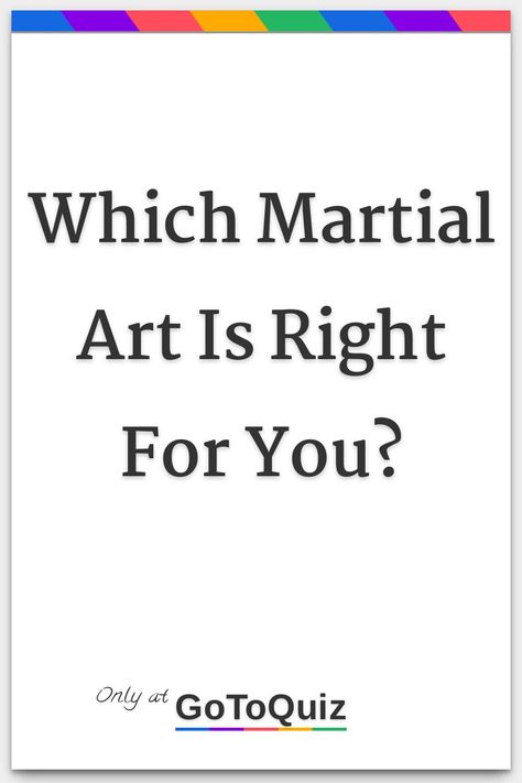 "Which Martial Art Is Right For You?" My result: Karate Aura Colors Quiz, Different Martial Arts, Karate Styles, Personality Quizzes Buzzfeed, Writing Novel, Vision Mood Board, Mixed Martial Arts Training, Art Quiz, Best Martial Arts