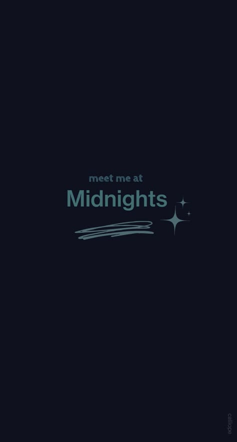 Midnights Taylor Swift Font, Meet Me At Midnight Wallpaper, Iphone 13 Midnight Aesthetic, Midnights Taylor Swift Wallpaper, Taylor Swift Songs Lyrics, Taylor Swift Aesthetic Wallpaper, 13 Taylor Swift, Taylor Swift Backgrounds, Lyrics Taylor Swift