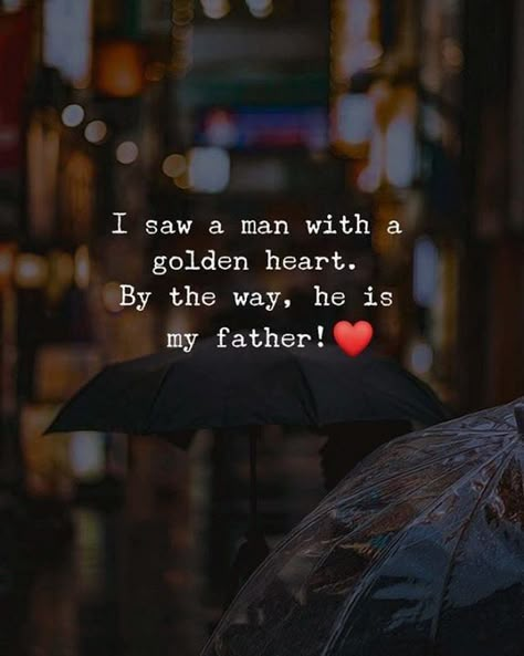 I saw a man with a golden heart..♥️ https://ift.tt/35iIIpa Father Daughter Love Quotes, Father Love Quotes, Best Dad Quotes, Father And Daughter Love, Love My Parents Quotes, Parents Quotes, Dad Love Quotes, Mom And Dad Quotes