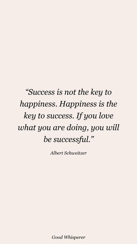 Success Happiness Quotes, Happy For Your Success Quotes, Chasing Success Quotes, Success Is Not The Key To Happiness, Key To Happiness Quotes, Freshman Highschool, Albert Schweitzer Quotes, Motivational Vision Board, Karma Says