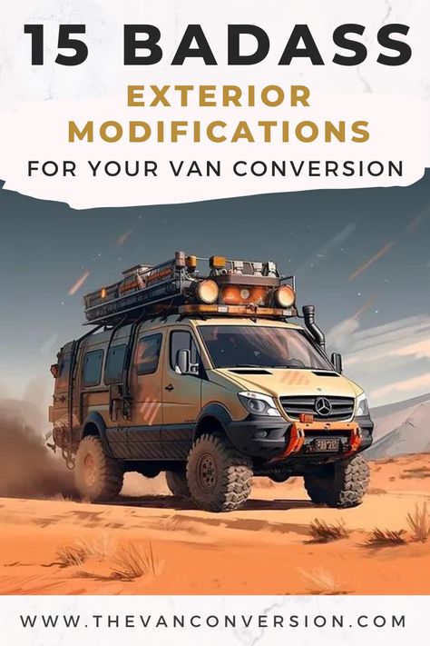 15 Badass Exterior Modifications for Your Van Conversion by Shane from TheVanConversion.com | Learn to build your own campervan. Surviving a zombie apocalypse can be hard. These exterior van mods will help you survive. Read more. van life exterior ideas, badass van modifications, van exterior transformation, off-road van accessories, rugged van upgrades, adventure van exterior, custom van exteriors, an life exterior hacks, van exterior styling, unique van exterior ideas Adventure Van Interior, Sprinter Van Accessories, Off Road Van, Van Life Exterior, Luxury Van Life, Survival Van, Van Build Layout, Campervan Exterior, Van Upgrades